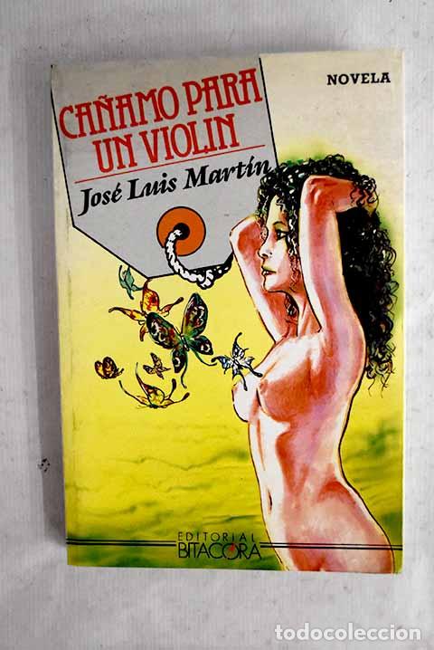 Libros: C&aacute;&ntilde;amo para un viol&iacute;n.- Mart&iacute;n, Jos&eacute; Luis
