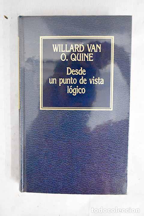 Libros: Desde un punto de vista l&oacute;gico.- Quine, Willard Van Orman