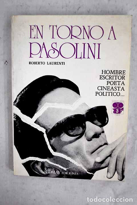 Libros: En torno a Pasolini: Laurenti, Roberto.- Laurenti, Roberto