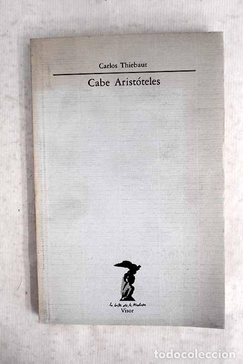 Livros em segunda m&atilde;o: Cabe Arist&oacute;teles: Thiebaut, Carlos.- Thiebaut, Carlos