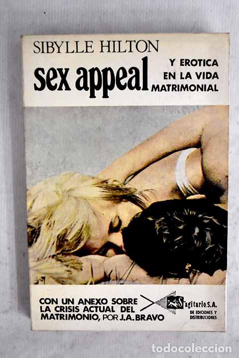 Livros em segunda m&atilde;o: Sex appeal y erotica en la vida matrimonial.- Hilton, Sibylle