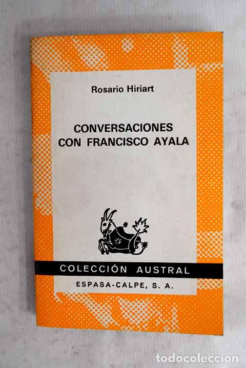 Livros em segunda m&atilde;o: Conversaciones con Francisco Ayala.- Ayala, Francisco