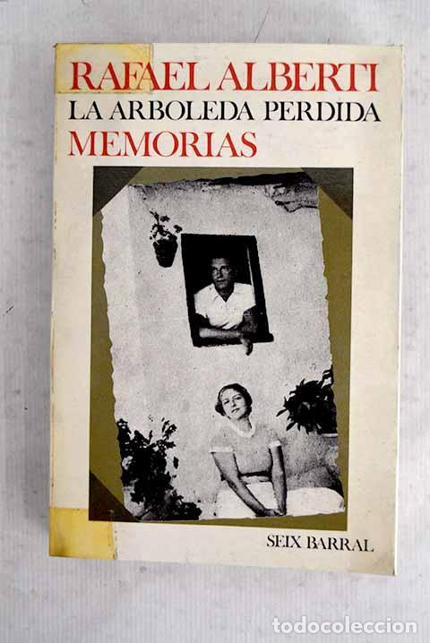 Livros em segunda m&atilde;o: La arboleda perdida: libros I y II de memorias.- Alberti, Rafael