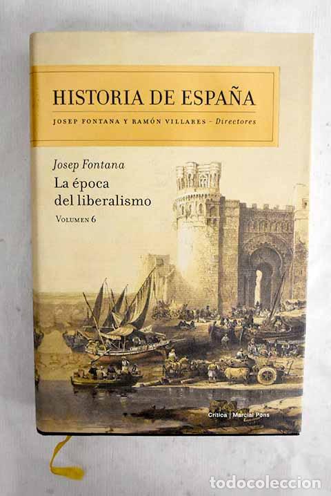 Livros em segunda m&atilde;o: La &eacute;poca del liberalismo.- Fontana, Josep