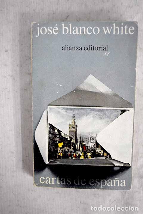 Livros em segunda m&atilde;o: Cartas de Espa&ntilde;a: Blanco White, Jos&eacute; Mar&iacute;a.- Blanco White, Jos&eacute; Mar&iacute;a