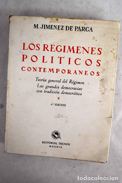 Livros em segunda m&atilde;o: Los reg&iacute;menes pol&iacute;ticos contempor&aacute;neos: Teor&iacute;a general del r&eacute;gimen.- Jim&eacute;nez de Parga, Manuel