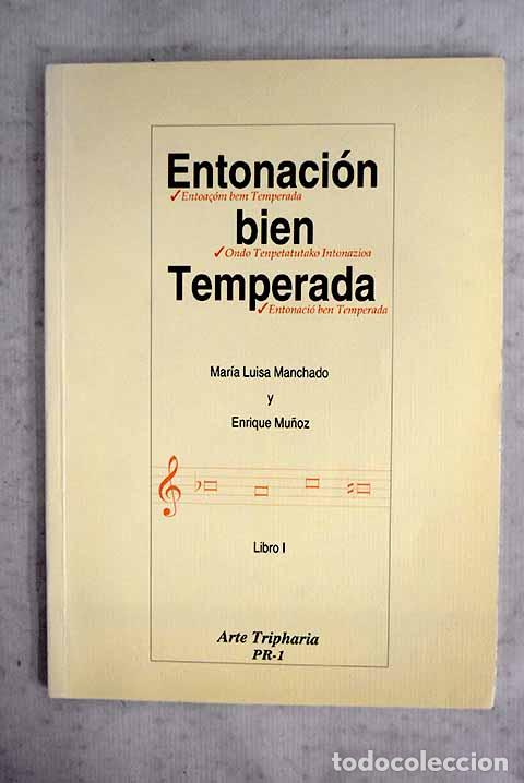 Livros em segunda m&atilde;o: Entonaci&oacute;n bien temperada.- Manchado, Marisa