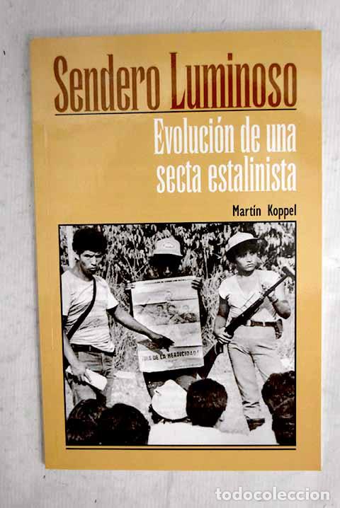 Libros: Sendero Luminoso: Koppel, Martain.- Koppel, Martain