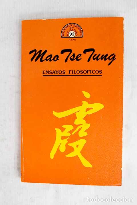 Libros: Ensayos filos&oacute;ficos: Tse Tung, Mao.- Tse Tung, Mao