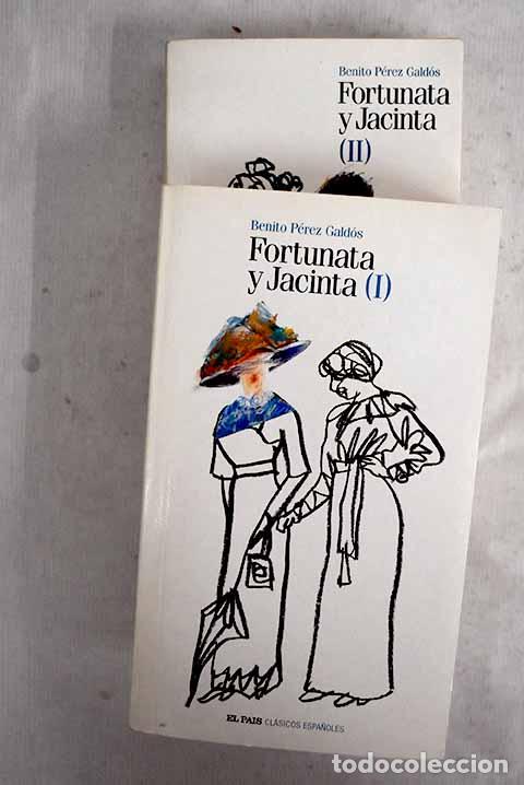 Libros: Fortunata y Jacinta: P&eacute;rez Gald&oacute;s, Benito.- P&eacute;rez Gald&oacute;s, Benito