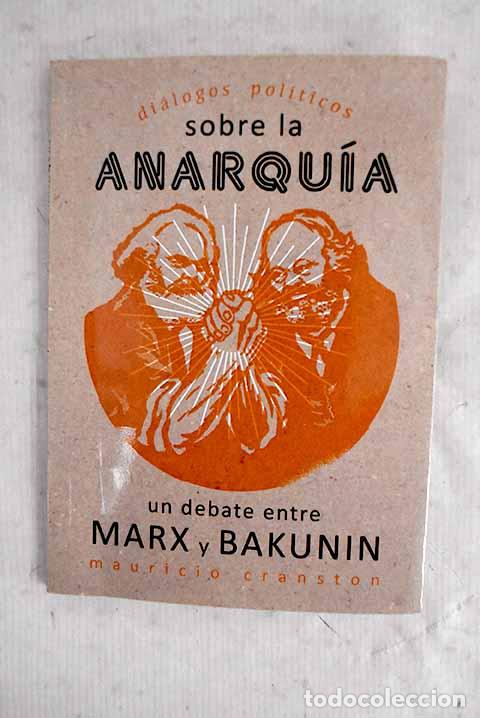 Libros: Sobre la anarqu&iacute;a: Cranston, Mauricio.- Cranston, Mauricio