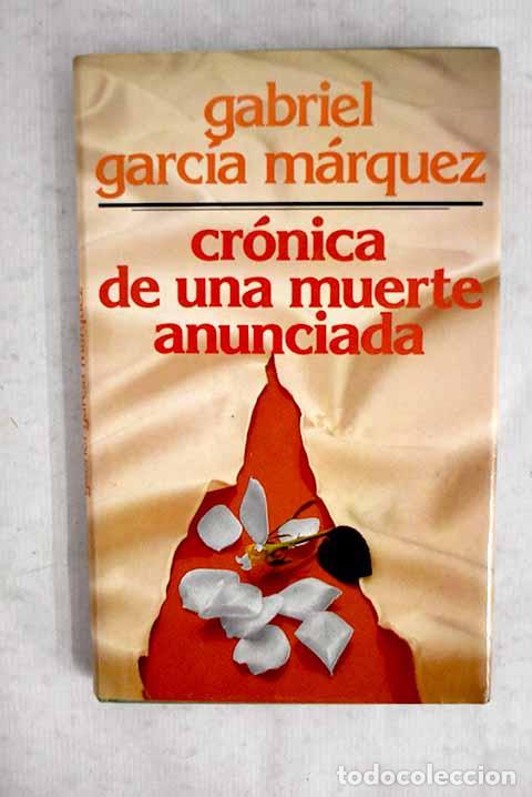 Libros: Cr&oacute;nica de una muerte anunciada.- Garc&iacute;a M&aacute;rquez, Gabriel