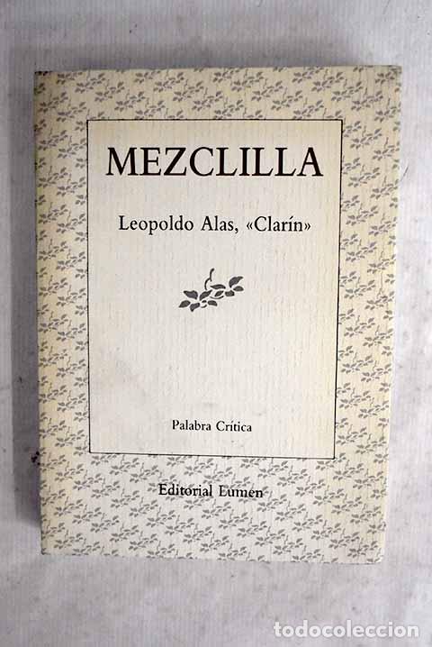 Libros: Mezclilla: Alas, Leopoldo.- Alas, Leopoldo