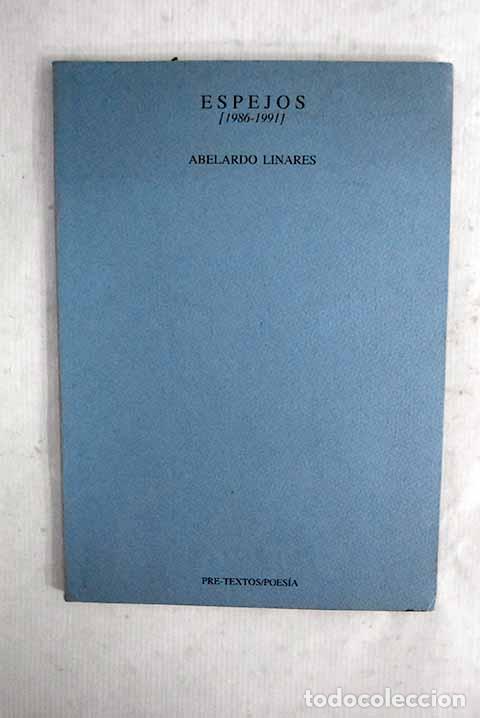 Libros: Espejos: (1986-1991).- Linares, Abelardo