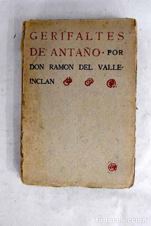 Libros: Gerifaltes de anta&ntilde;o.- Valle Incl&aacute;n, Ram&oacute;n Mar&iacute;a