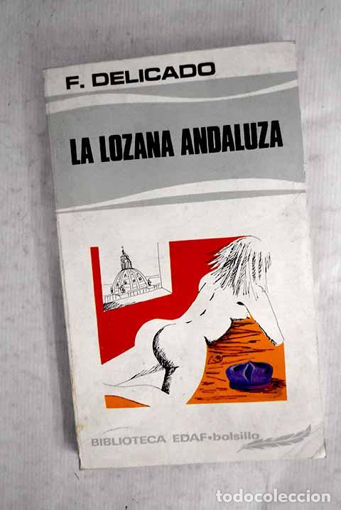 B&uuml;cher: La lozana andaluza: Delicado, Francisco.- Delicado, Francisco