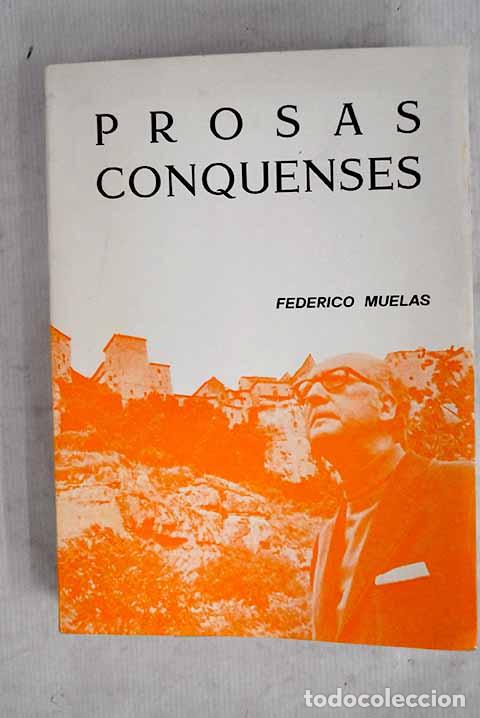 B&uuml;cher: Prosas conquenses: Muelas, Federico.- Muelas, Federico