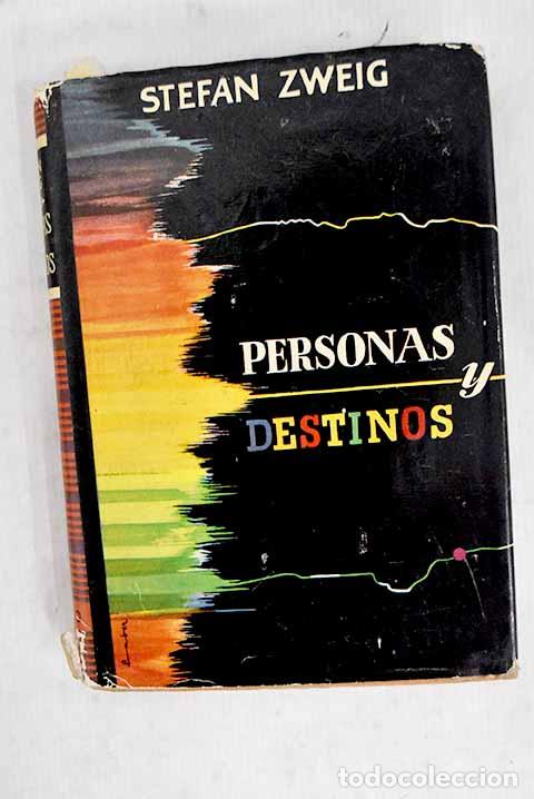 B&uuml;cher: Personas y destinos: Zweig, Stefan.- Zweig, Stefan