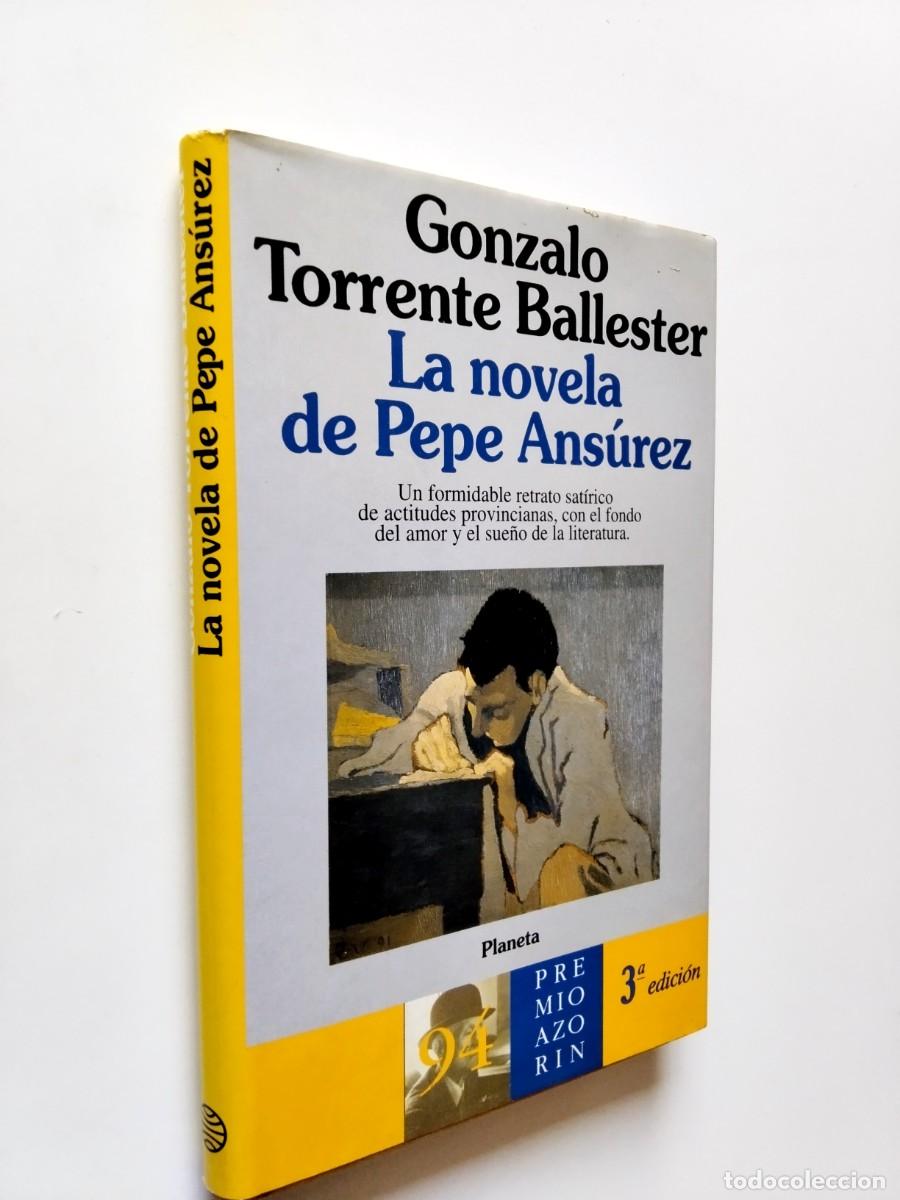 Libros: Gonzalo Torrente Ballester - La novela de Pepe Ans&uacute;rez