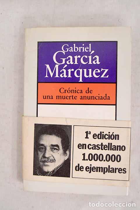 B&uuml;cher: Cr&oacute;nica de una muerte anunciada.- Garc&iacute;a M&aacute;rquez, Gabriel