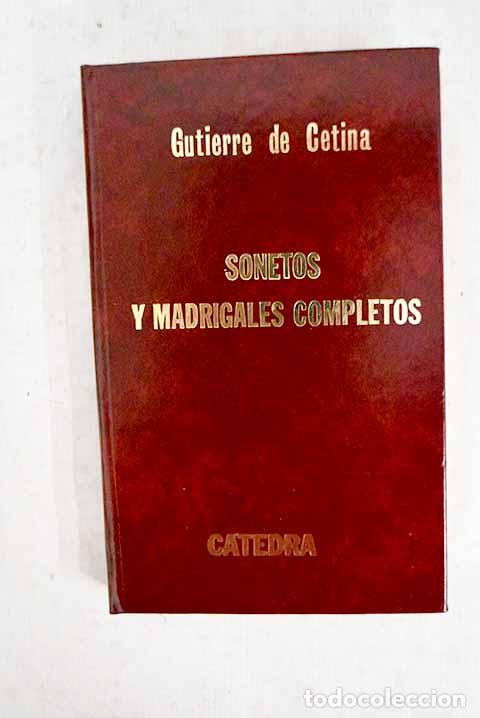 B&uuml;cher: Sonetos y madrigales completos.- Cetina, Gutierre de