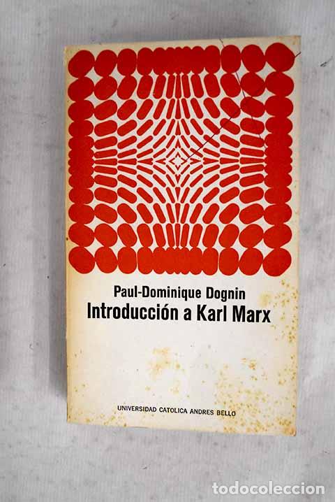 Livres: Introducci&oacute;n a Karl Marx.- Dognin, Paul Dominique