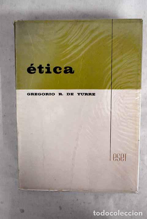 Libros: Etica: Rodr&iacute;guez de Yurre, Gregorio.- Rodr&iacute;guez de Yurre, Gregorio