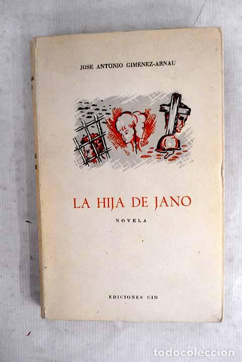 Livres: La hija de Jano: Gimenez-Arnau, Jos&eacute; Antonio.- Gimenez-Arnau, Jos&eacute; Antonio
