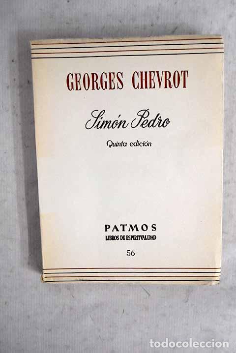Livres: Simon Pedro: Chevrot, Georges.- Chevrot, Georges