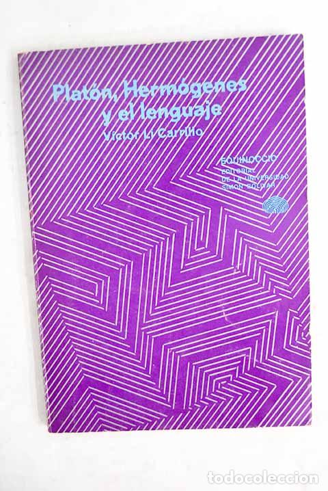 Livres: Plat&oacute;n, Herm&oacute;genes y el lenguaje.- Li Carrillo, V&iacute;ctor