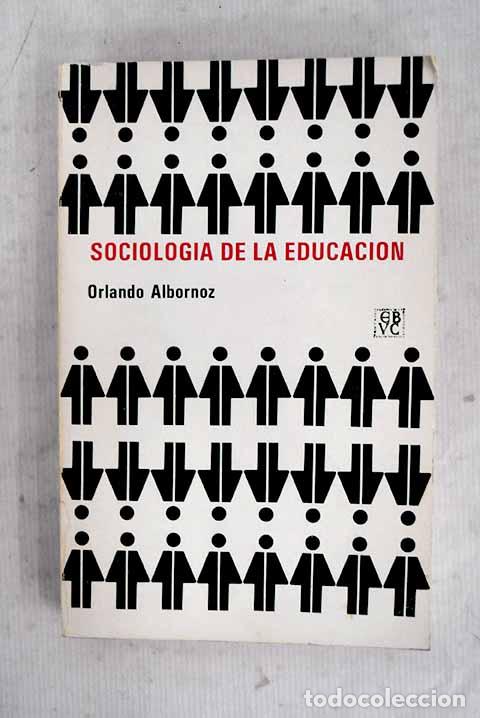 Livros em segunda m&atilde;o: Sociolog&iacute;a de la educaci&oacute;n.- Albornoz, Orlando