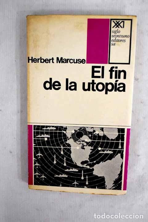 Livros em segunda m&atilde;o: El fin de la utop&iacute;a: Marcuse, Herbert.- Marcuse, Herbert