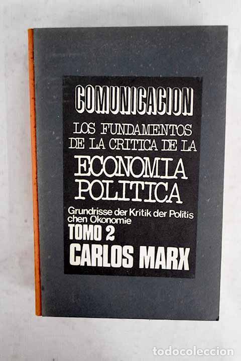 Livros em segunda m&atilde;o: Los fundamentos de la cr&iacute;tica de la econom&iacute;a pol&iacute;tica, tomo II.- Marx, Karl