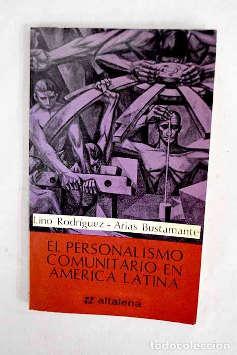 Livros em segunda m&atilde;o: Personalismo comunitario en Am&eacute;rica Latina, el.- Rodr&iacute;guez-Arias Bustamante, Lino