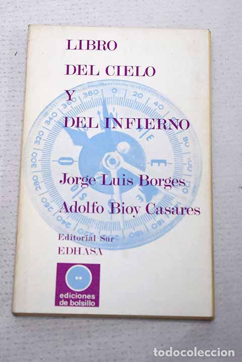 Libros: Libro del cielo y del infierno.- Borges, Jorge Luis; Bioy Casares, Adolfo