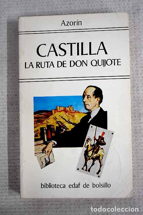 Libros: Castilla; La ruta de Don Quijote.- Martinez Ruiz, Jos&eacute; (Azor&iacute;n)