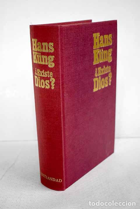 Libros: &iquest;Existe Dios?: respuesta al problema de Dios en nuestro tiempo.- Kung, Hans