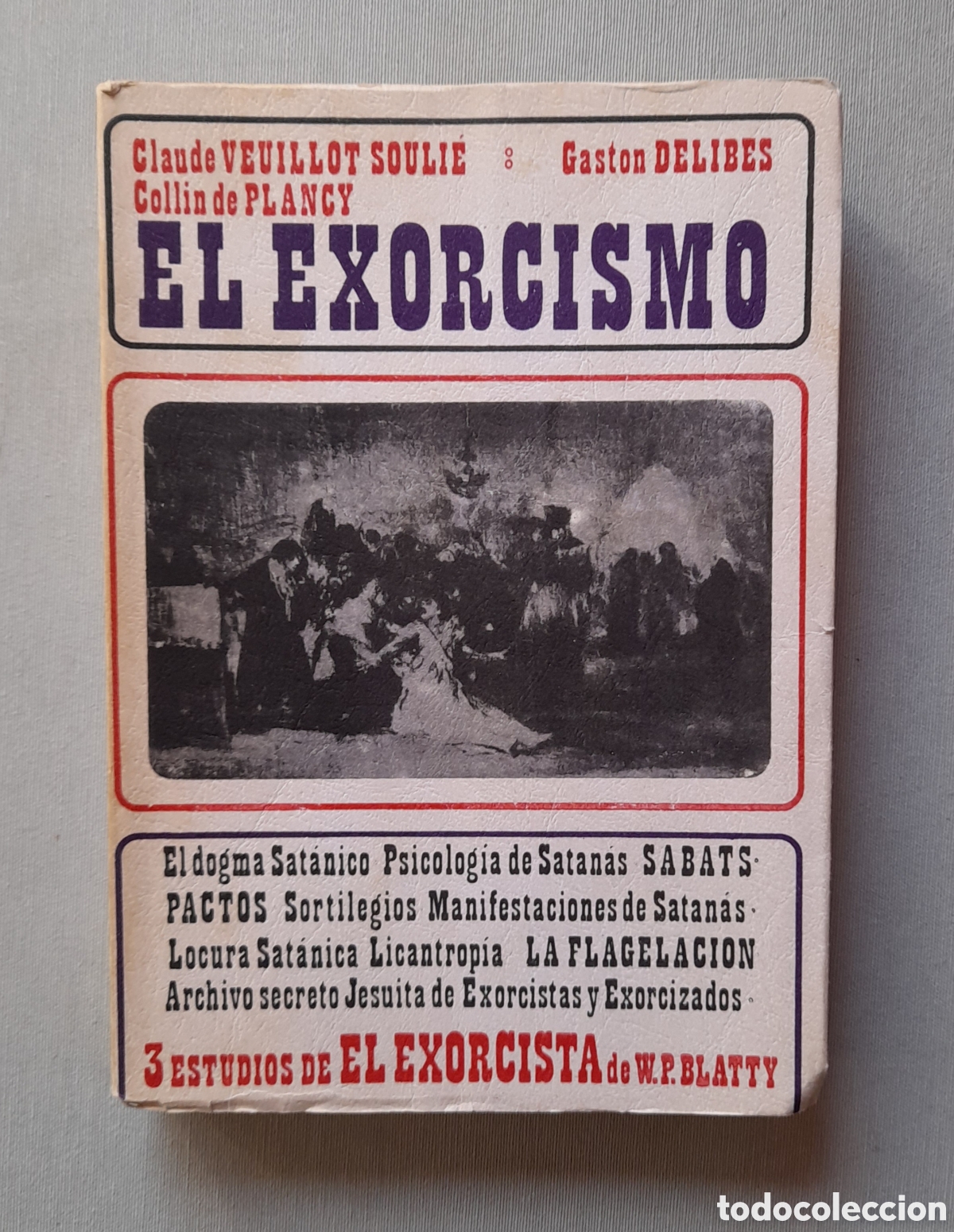 Libri di seconda mano: El exorcismo. Veuillot Souli&eacute;, Gaston Delibes, Collin de Plancy