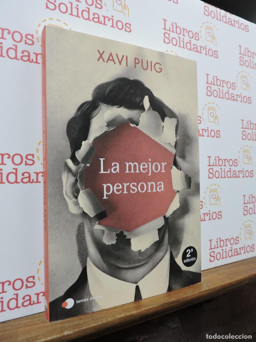 Libros: La mejor persona. PUIG, Xavi. Ed. Temas de hoy. Barcelona, 2023