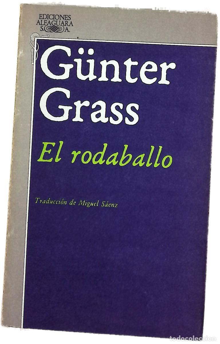 Libros: El rodaballo - Grass, G&uuml;nter; S&aacute;enz, Miguel