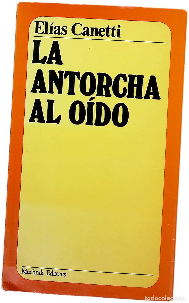Libros: La antorcha al o&iacute;do historia de una vida 1921-1931