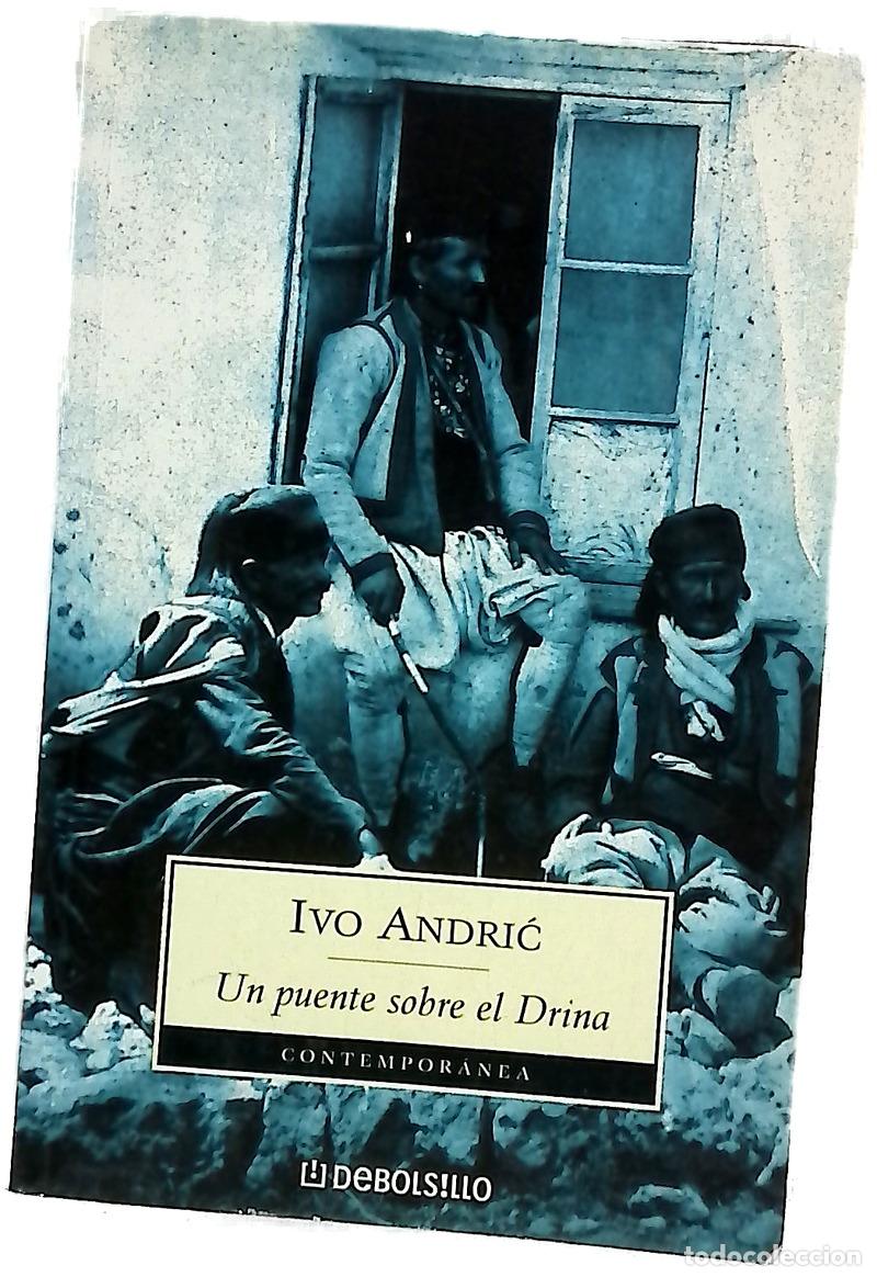Libros: Un puente sobre el Drina - Andrić, Ivo