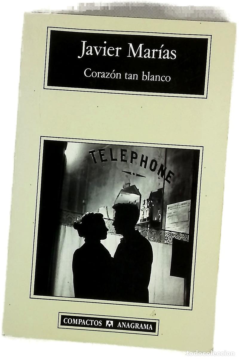 Libros: Coraz&oacute;n tan blanco - Mar&iacute;as, Javier