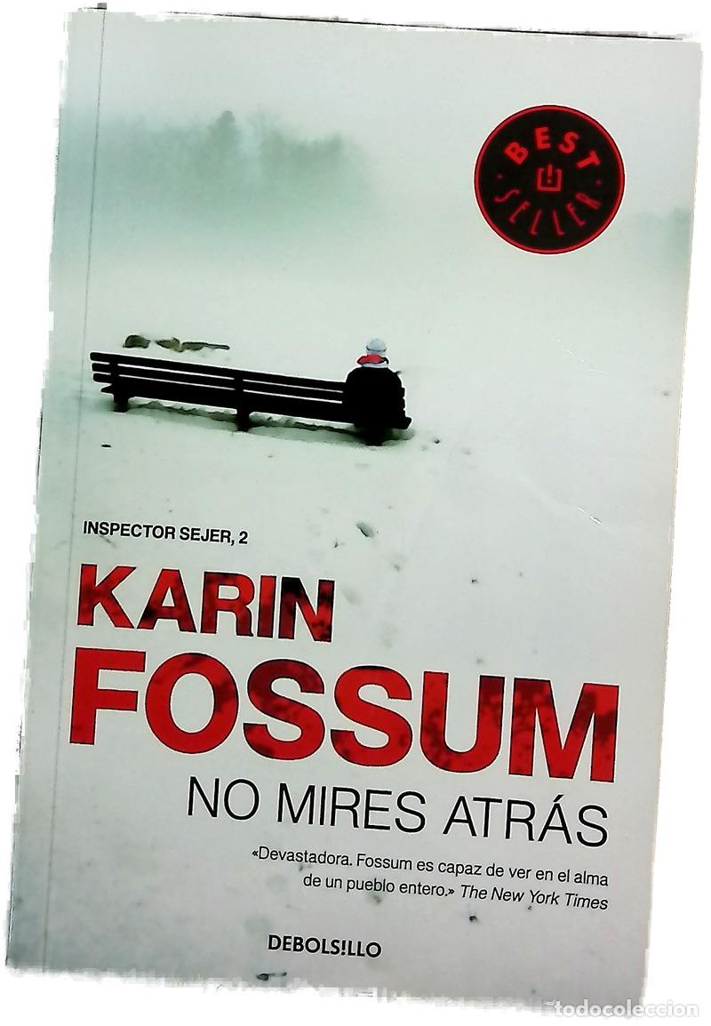 Libros: No mires atr&aacute;s - Fossum, Karin