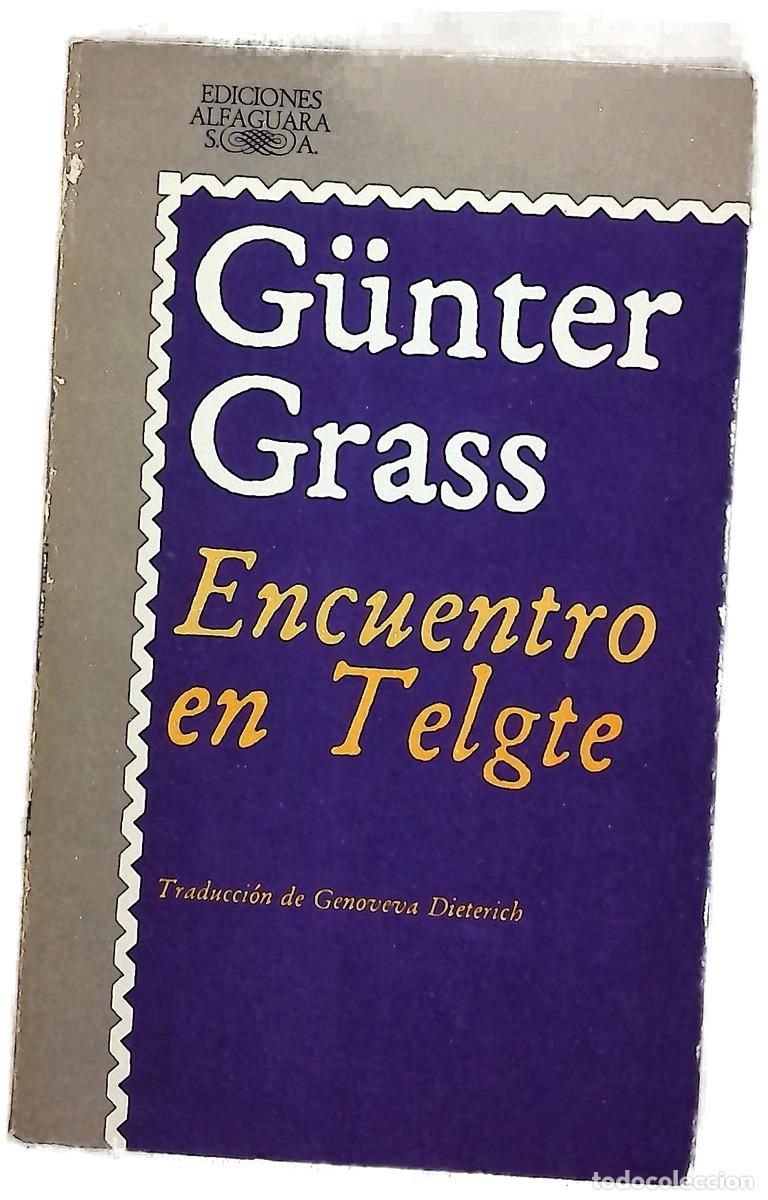 Libros: Encuentro en Telgte - Grass, G&uuml;nter