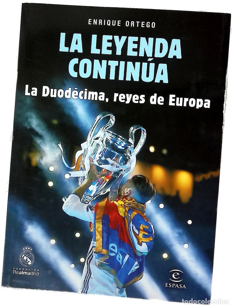 B&uuml;cher: La leyenda continua - Ortego, Enrique