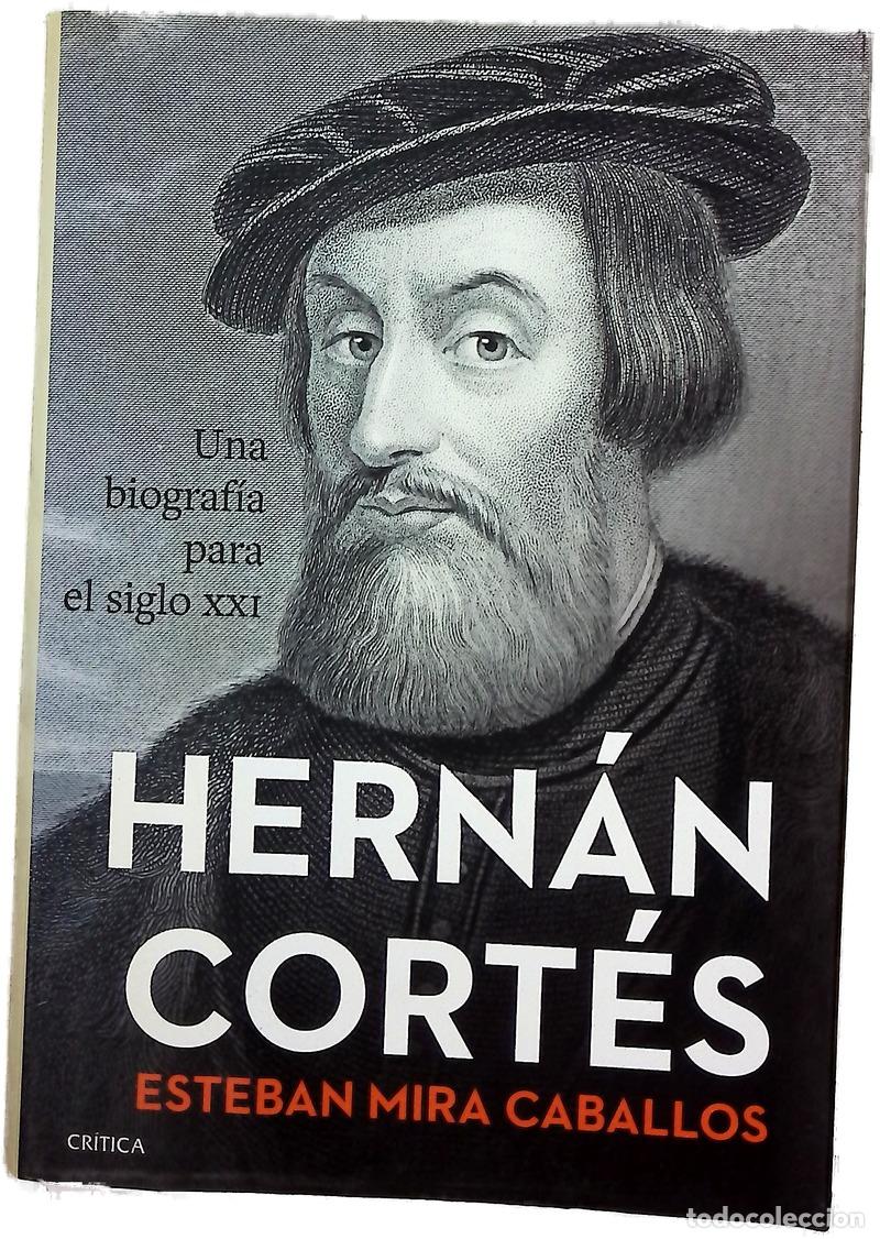 Libros: Hern&aacute;n Cort&eacute;s : una biograf&iacute;a para el siglo XXI