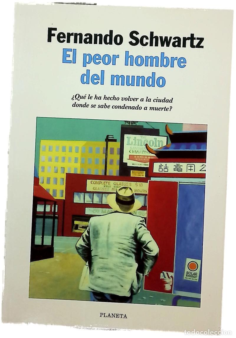 Libros: El peor hombre del mundo - Schwartz, Fernando