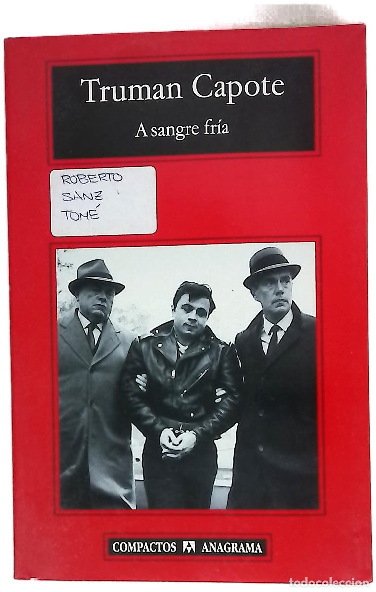 Libros: A sangre fr&iacute;a - Capote, Truman