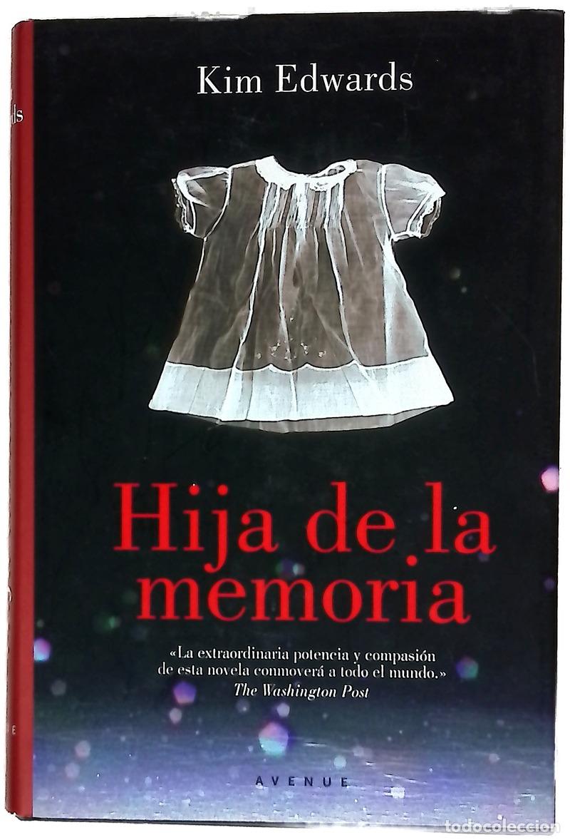 Libros: Hija de la memoria - Edwards, Kim